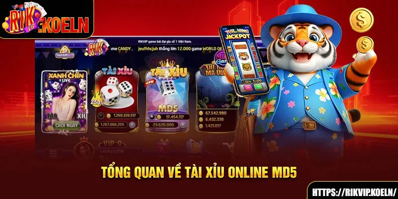 Tổng quan về tài xỉu online MD5 Tổng quan về tài xỉu online MD5